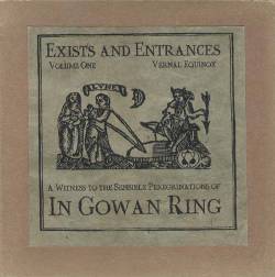 In Gowan Ring : Exists and Entrance Vol.1, Vernal Equinox 2002
